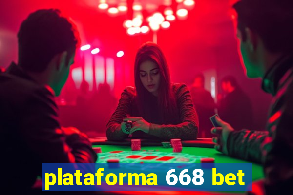 plataforma 668 bet