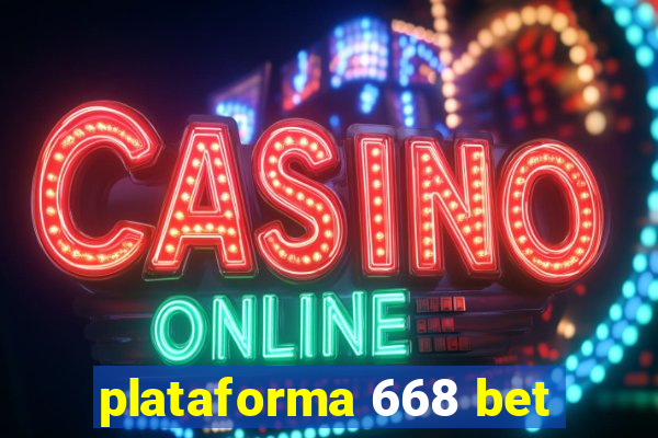 plataforma 668 bet