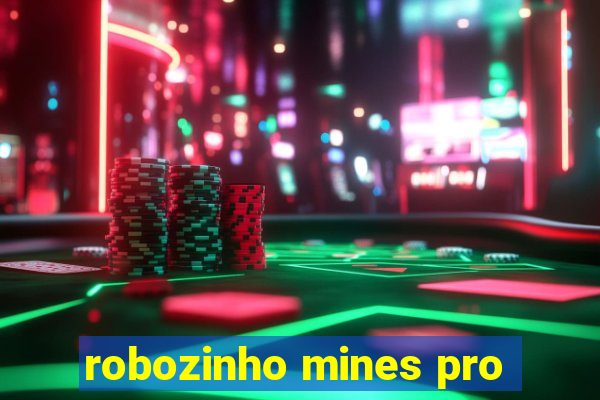 robozinho mines pro