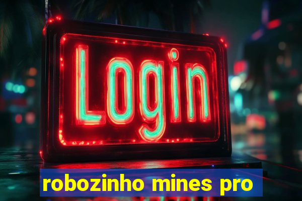 robozinho mines pro