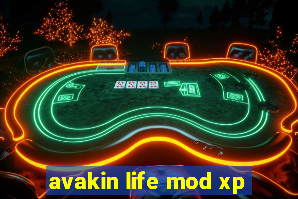 avakin life mod xp