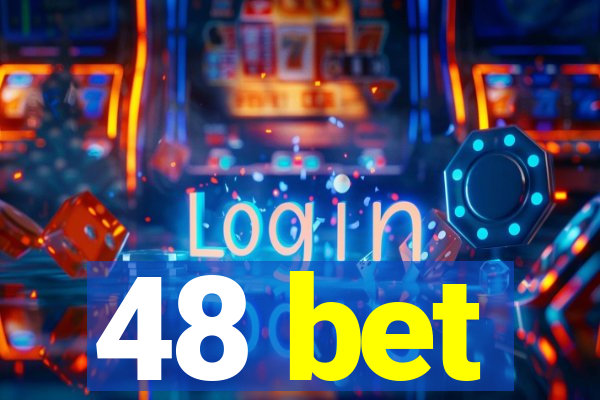 48 bet