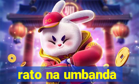 rato na umbanda