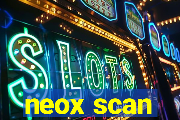 neox scan