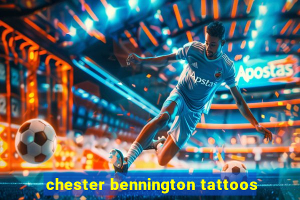 chester bennington tattoos