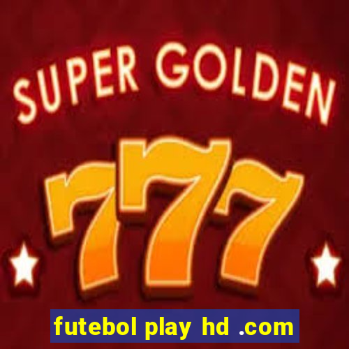 futebol play hd .com