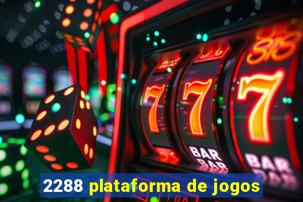 2288 plataforma de jogos