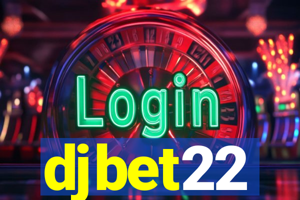 djbet22