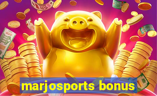 marjosports bonus