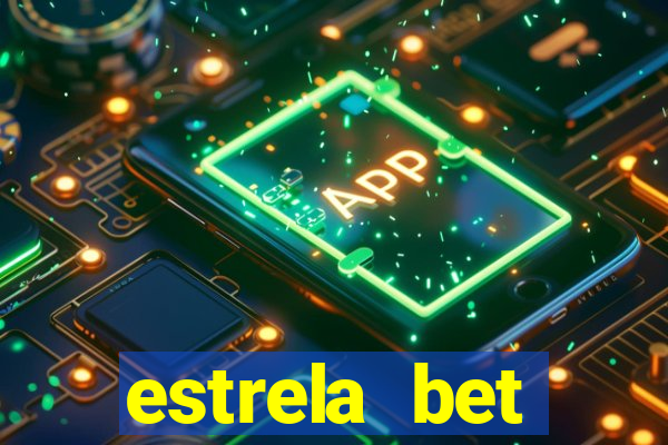 estrela bet horarios pagantes