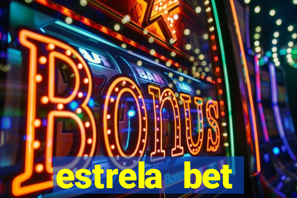 estrela bet horarios pagantes