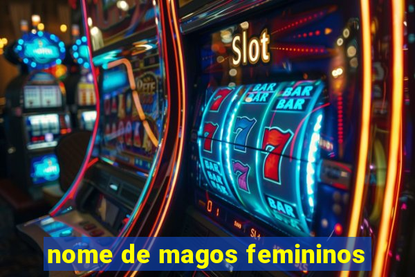 nome de magos femininos