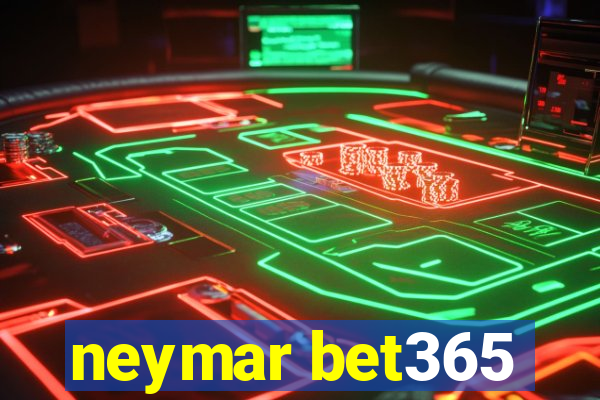 neymar bet365