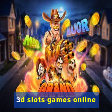 3d slots games online