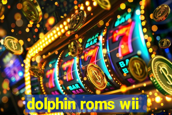 dolphin roms wii