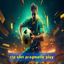 rtp slot pragmatic play