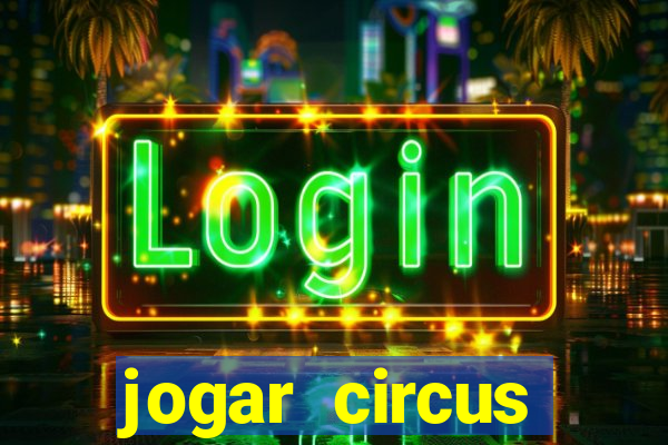 jogar circus delight demo