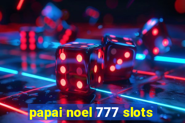 papai noel 777 slots