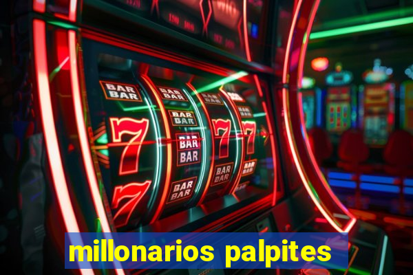 millonarios palpites