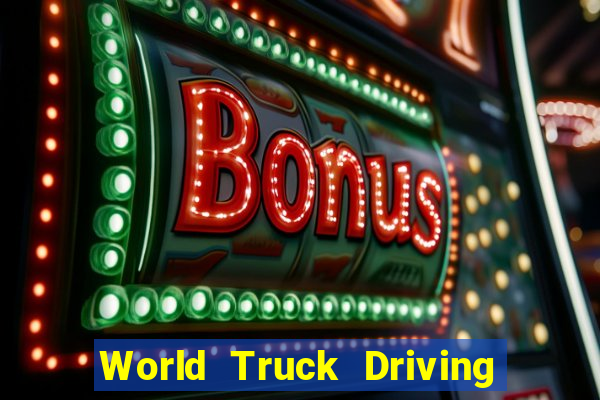 World Truck Driving Simulator Dinheiro Infinito tudo desbloqueado