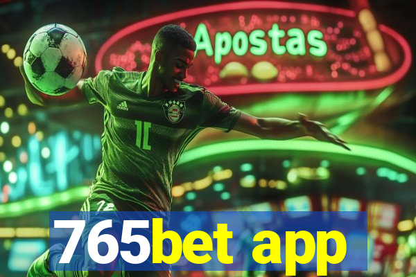 765bet app