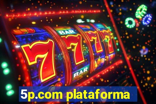 5p.com plataforma