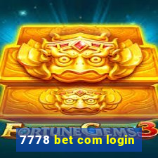 7778 bet com login