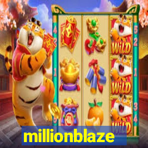 millionblaze