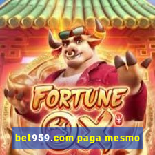 bet959.com paga mesmo