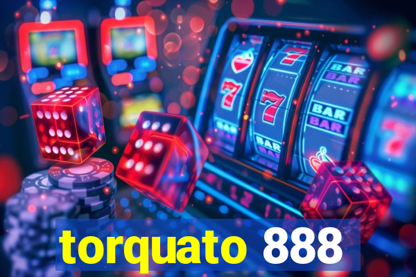 torquato 888