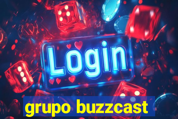 grupo buzzcast