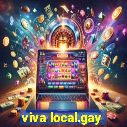 viva local.gay