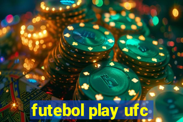 futebol play ufc