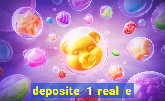 deposite 1 real e ganhe 20