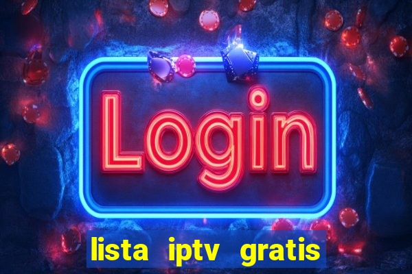 lista iptv gratis futebol ao vivo