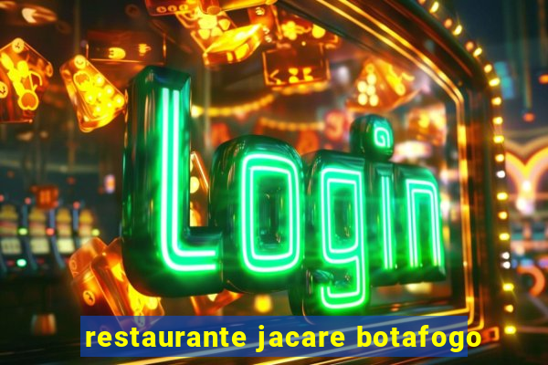 restaurante jacare botafogo