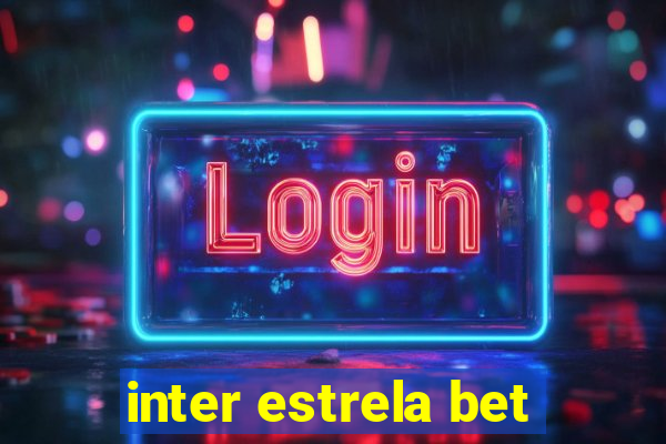 inter estrela bet