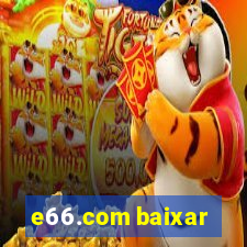 e66.com baixar