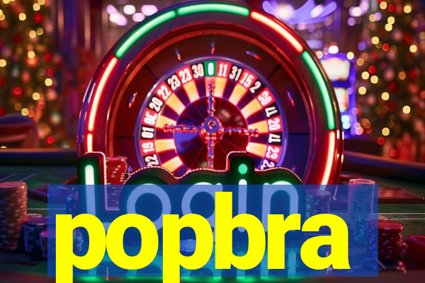 popbra