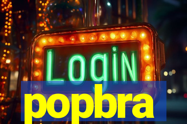 popbra