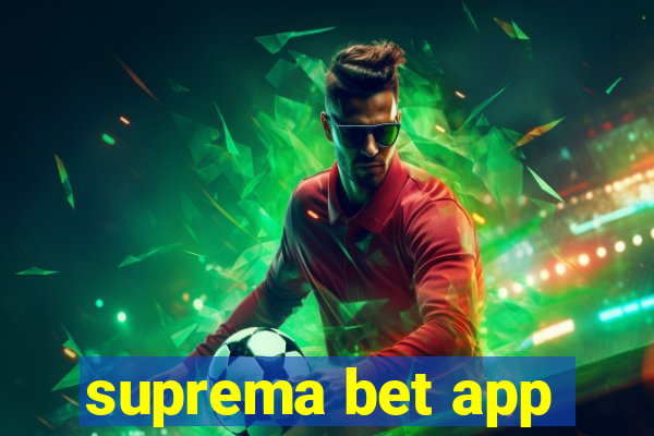 suprema bet app