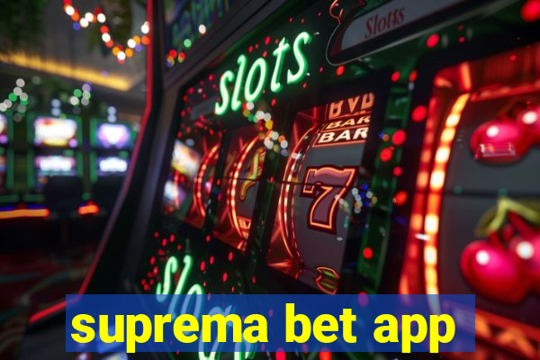 suprema bet app