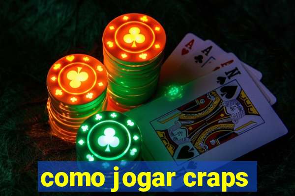 como jogar craps