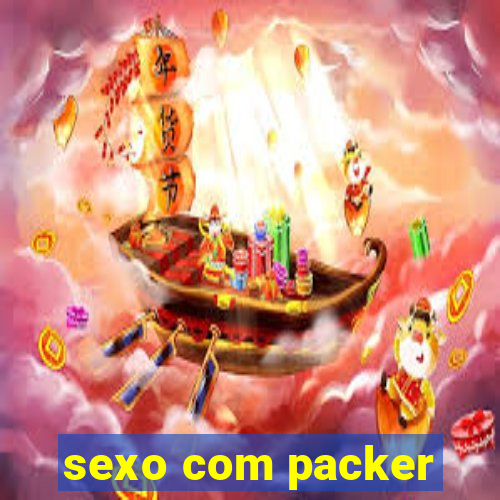 sexo com packer