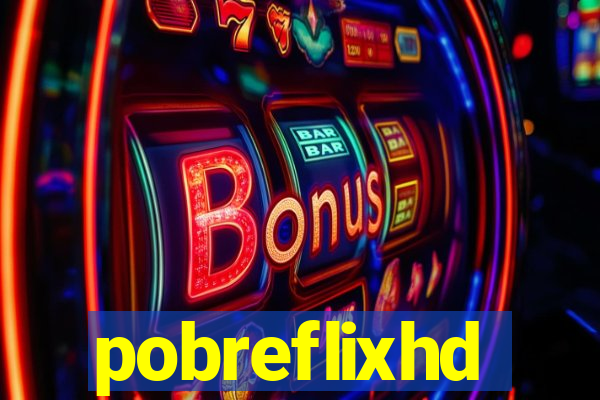 pobreflixhd