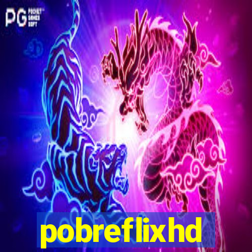 pobreflixhd