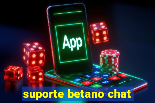 suporte betano chat