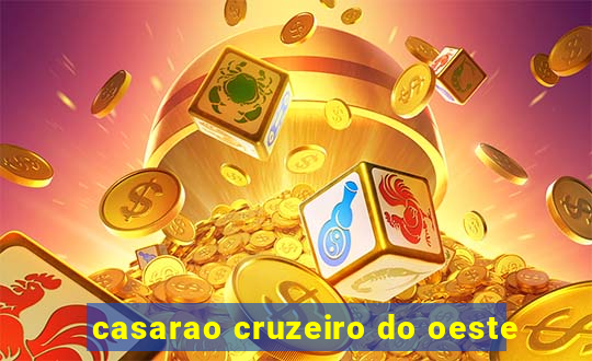 casarao cruzeiro do oeste