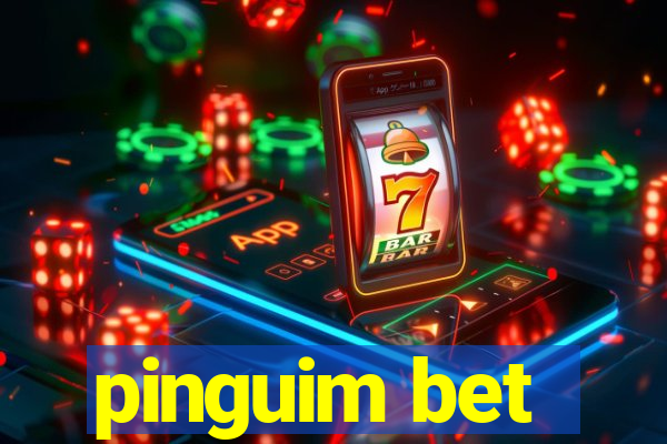 pinguim bet