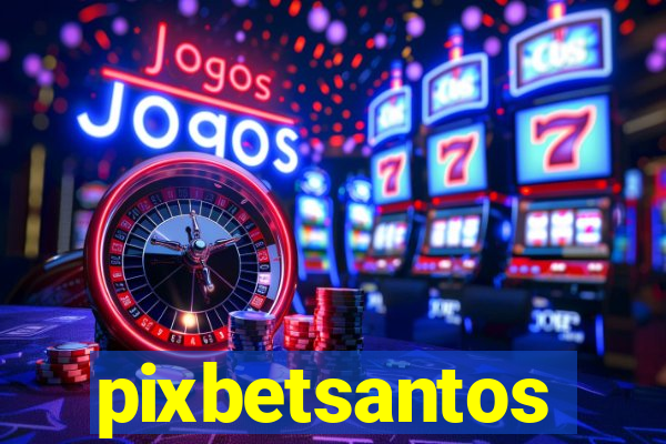 pixbetsantos